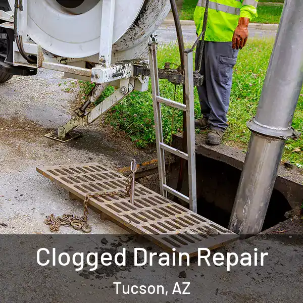  Clogged Drain Repair Tucson, AZ