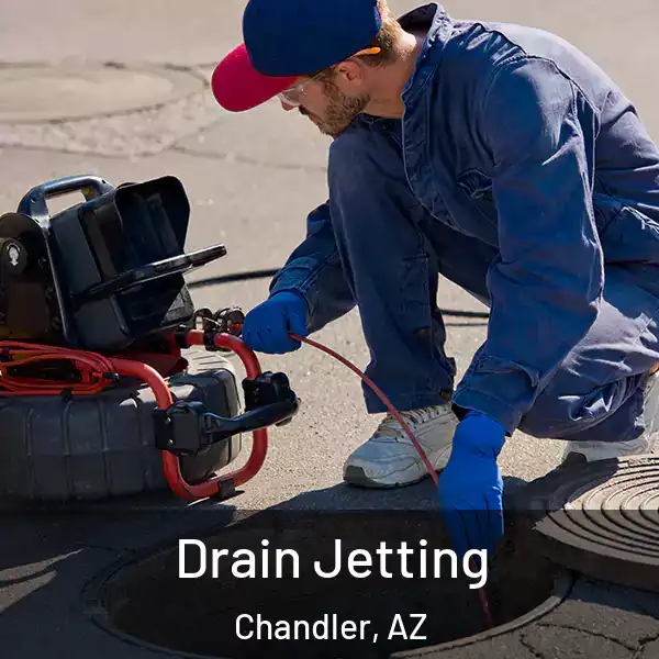  Drain Jetting Chandler, AZ
