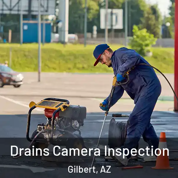  Drains Camera Inspection Gilbert, AZ