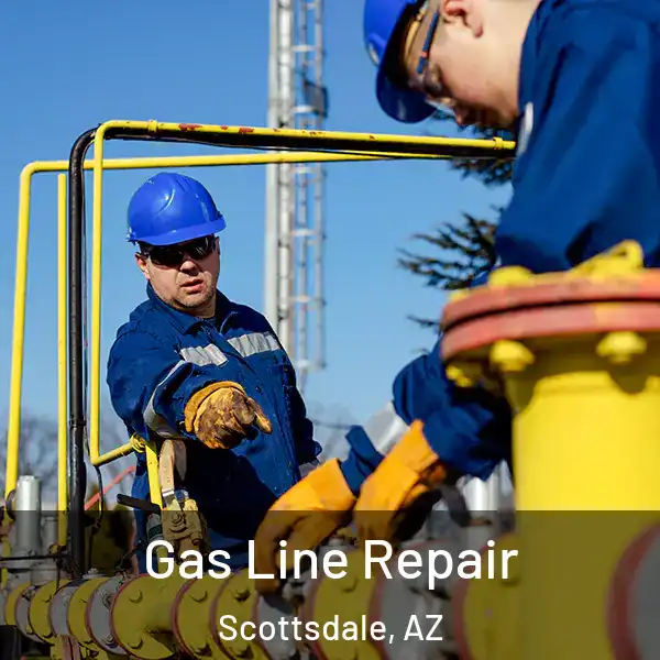  Gas Line Repair Scottsdale, AZ