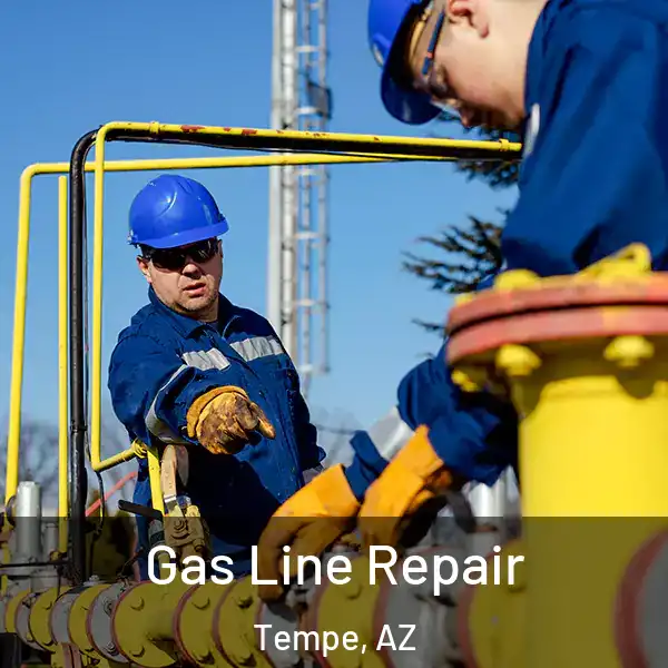  Gas Line Repair Tempe, AZ