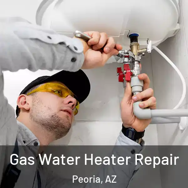  Gas Water Heater Repair Peoria, AZ