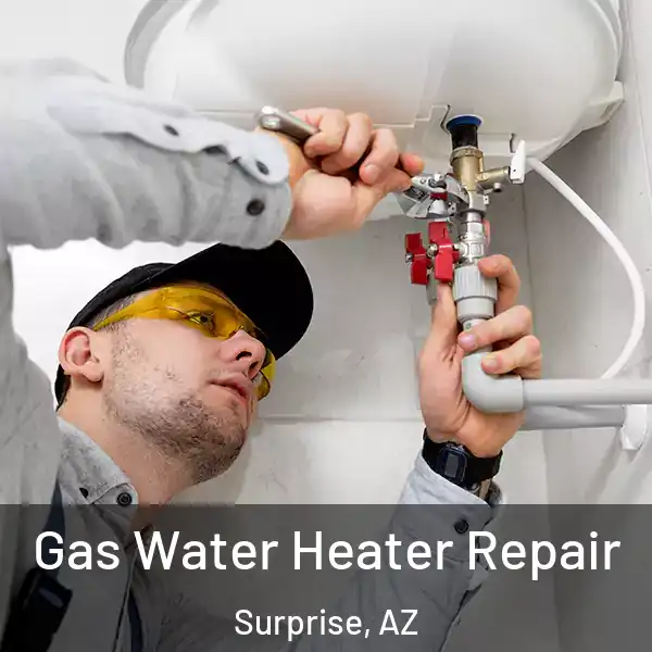  Gas Water Heater Repair Surprise, AZ