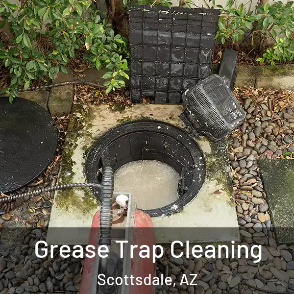  Grease Trap Cleaning Scottsdale, AZ