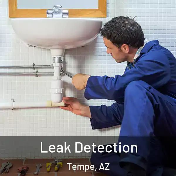  Leak Detection Tempe, AZ