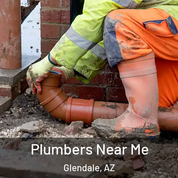  Plumbers Near Me Glendale, AZ