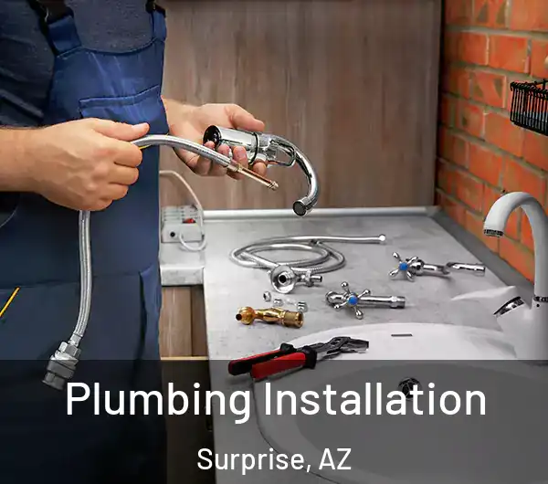 Plumbing Installation Surprise, AZ