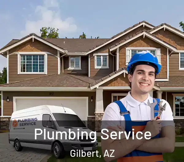  Plumbing Service Gilbert, AZ