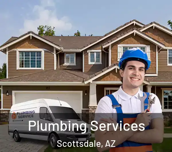  Plumbing Services Scottsdale, AZ