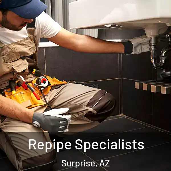  Repipe Specialists Surprise, AZ