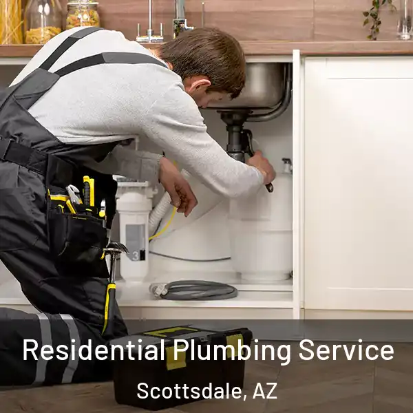  Residential Plumbing Service Scottsdale, AZ