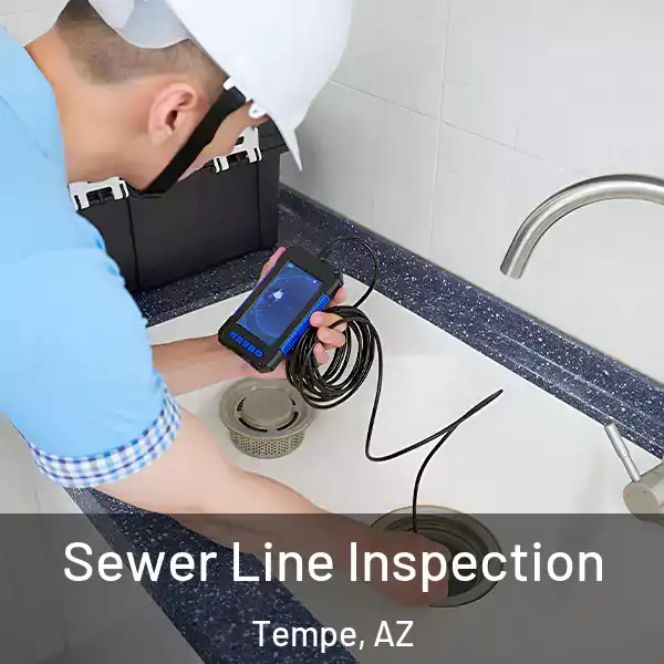  Sewer Line Inspection Tempe, AZ