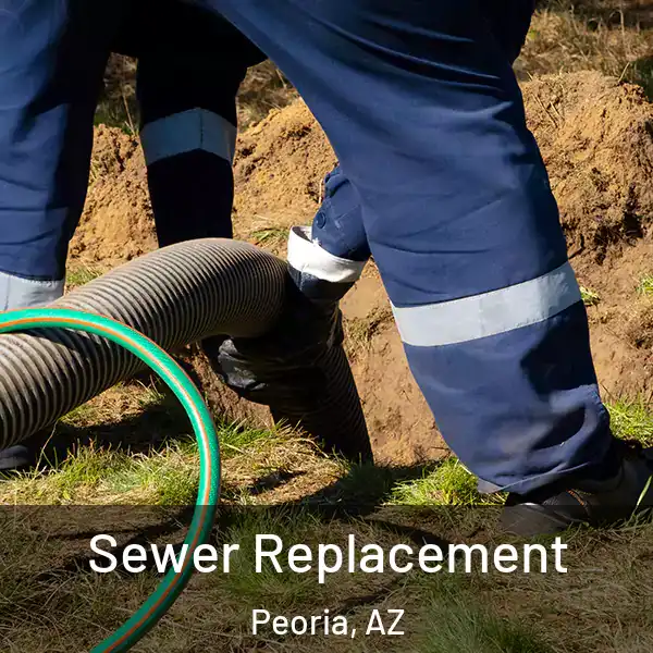  Sewer Replacement Peoria, AZ