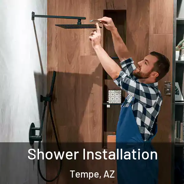  Shower Installation Tempe, AZ