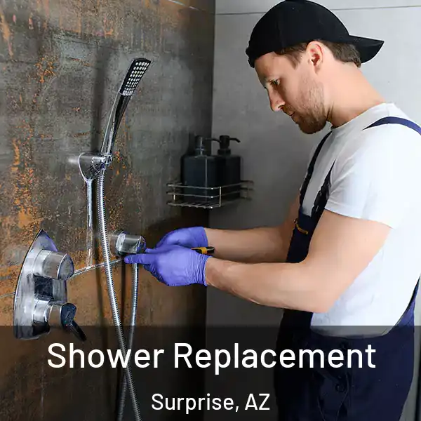  Shower Replacement Surprise, AZ