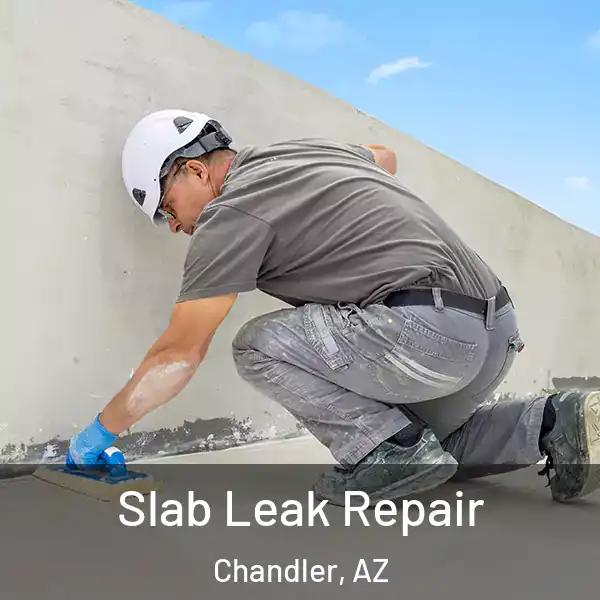  Slab Leak Repair Chandler, AZ
