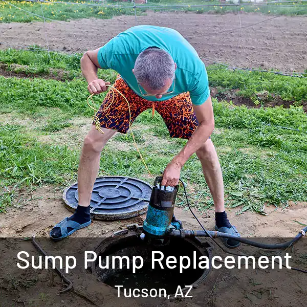  Sump Pump Replacement Tucson, AZ