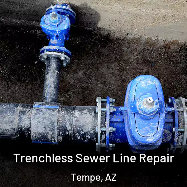  Trenchless Sewer Line Repair Tempe, AZ