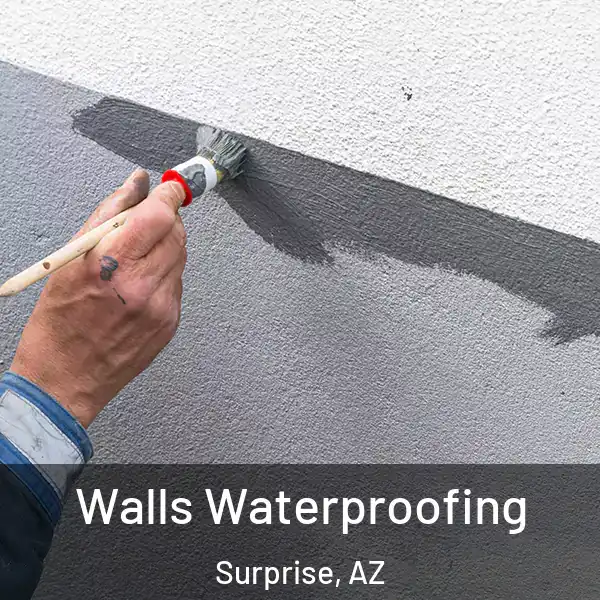  Walls Waterproofing Surprise, AZ