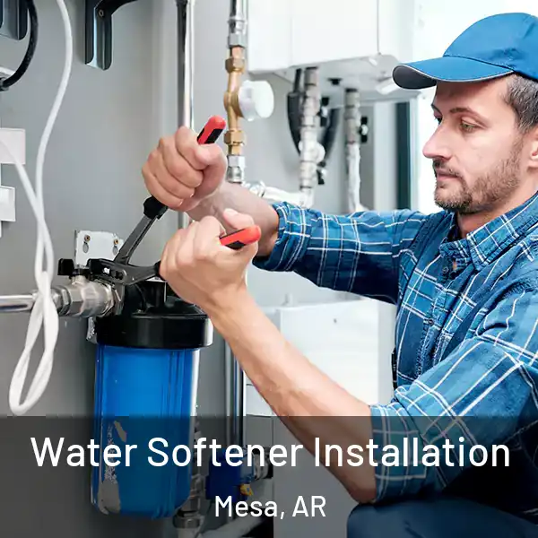  Water Softener Installation Mesa, AR